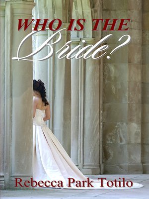 cover image of Who Is the Bride?
